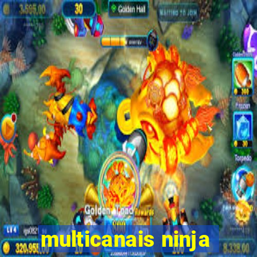 multicanais ninja